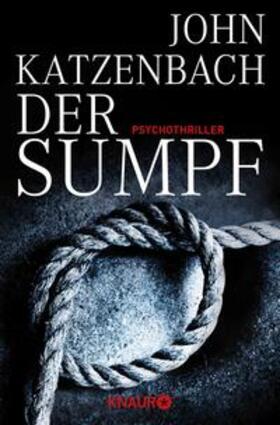 Katzenbach |  Der Sumpf | eBook | Sack Fachmedien