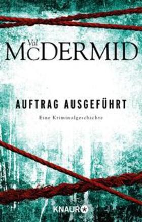 McDermid |  Auftrag ausgeführt | eBook | Sack Fachmedien