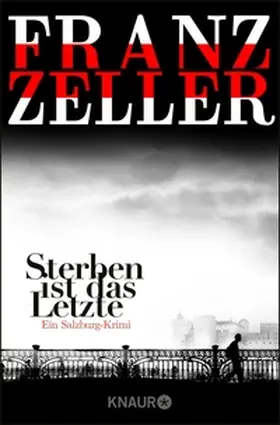 Zeller |  Sterben ist das Letzte | eBook | Sack Fachmedien