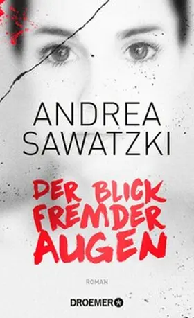 Sawatzki |  Der Blick fremder Augen | eBook | Sack Fachmedien