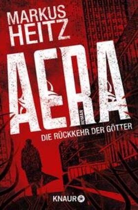 Heitz |  AERA – Die Rückkehr der Götter | eBook | Sack Fachmedien