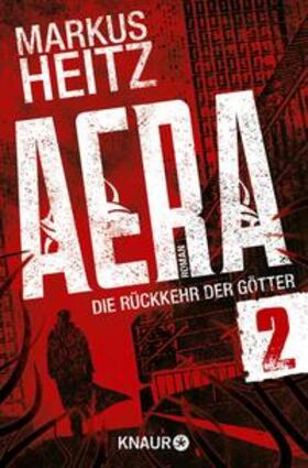 Heitz |  AERA 2 - Die Rückkehr der Götter | eBook | Sack Fachmedien