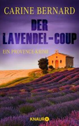 Bernard |  Der Lavendel-Coup | eBook | Sack Fachmedien