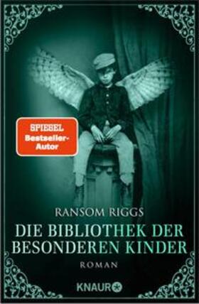 Riggs |  Die Bibliothek der besonderen Kinder | eBook | Sack Fachmedien