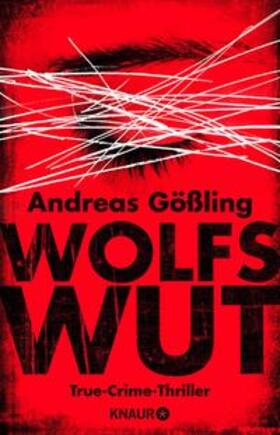 Gößling |  Wolfswut | eBook | Sack Fachmedien