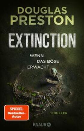 Preston |  Extinction. Wenn das Böse erwacht | eBook | Sack Fachmedien