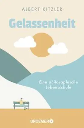 Kitzler |  Gelassenheit | Buch |  Sack Fachmedien