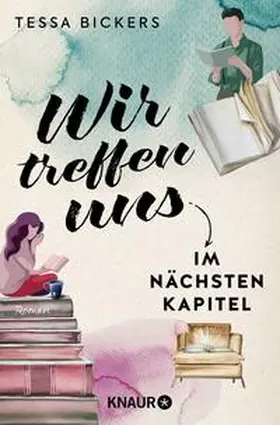 Bickers |  Wir treffen uns im nächsten Kapitel | Buch |  Sack Fachmedien