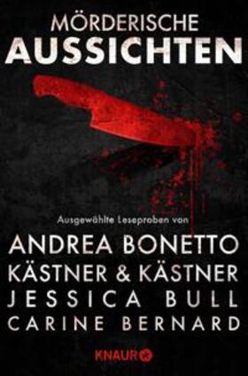Kästner / Bonetto / Ammer |  Mörderische Aussichten: Thriller & Krimi bei Droemer Knaur #13 | eBook | Sack Fachmedien