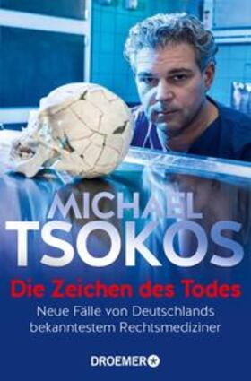 Tsokos |  Die Zeichen des Todes | eBook | Sack Fachmedien