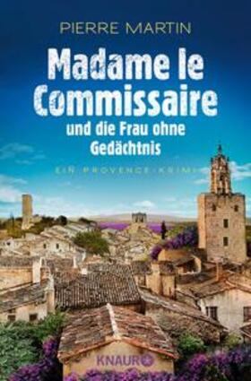 Martin |  Madame le Commissaire und die Frau ohne Gedächtnis | eBook | Sack Fachmedien