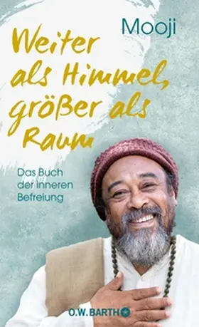 Mooji |  Weiter als Himmel, größer als Raum | eBook | Sack Fachmedien