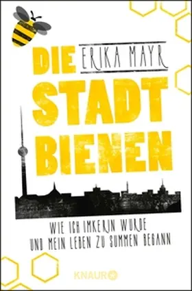 Mayr |  Die Stadtbienen | eBook | Sack Fachmedien