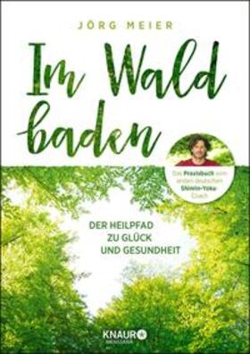 Meier |  Im Wald baden | eBook | Sack Fachmedien