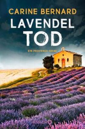 Bernard |  Lavendel-Tod | eBook | Sack Fachmedien