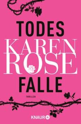 Rose |  Todesfalle | eBook | Sack Fachmedien