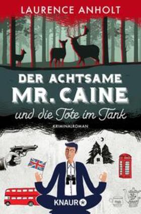 Anholt |  Der achtsame Mr. Caine und die Tote im Tank | eBook | Sack Fachmedien
