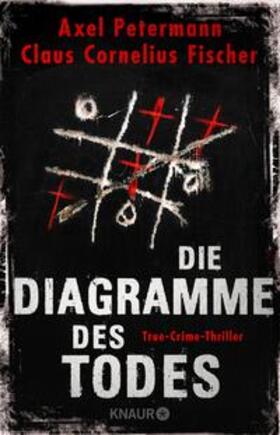 Petermann / Fischer |  Die Diagramme des Todes | eBook | Sack Fachmedien