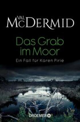 McDermid |  Das Grab im Moor | eBook | Sack Fachmedien