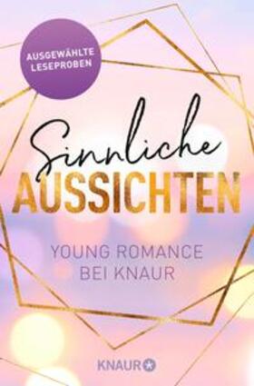Lucas / Blakely / Keen |  Sinnliche Aussichten: Young Romance bei Knaur | eBook | Sack Fachmedien