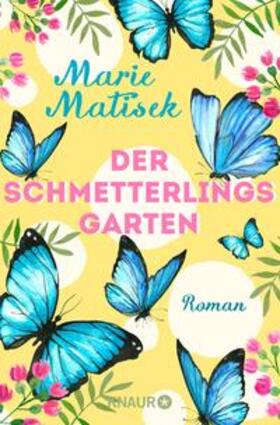 Matisek |  Der Schmetterlingsgarten | eBook | Sack Fachmedien