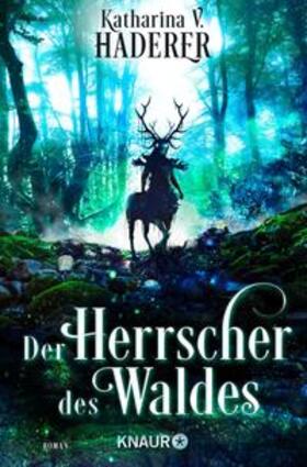 Haderer |  Der Herrscher des Waldes | eBook | Sack Fachmedien