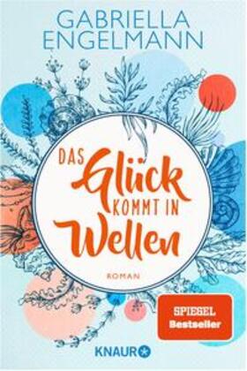 Engelmann |  Das Glück kommt in Wellen | eBook | Sack Fachmedien