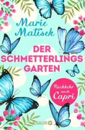 Matisek |  Der Schmetterlingsgarten – Rückkehr nach Capri | eBook | Sack Fachmedien