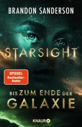 Sanderson |  Starsight - Bis zum Ende der Galaxie | eBook | Sack Fachmedien
