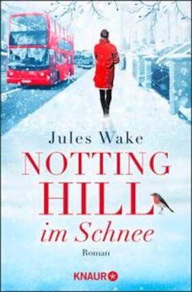 Wake |  Notting Hill im Schnee | eBook | Sack Fachmedien