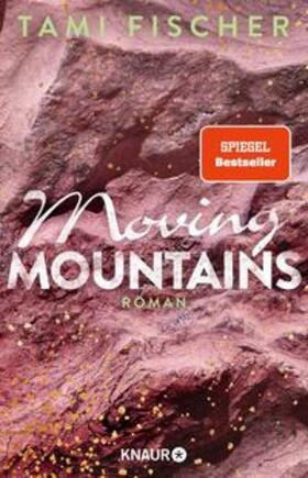Fischer |  Moving Mountains | eBook | Sack Fachmedien