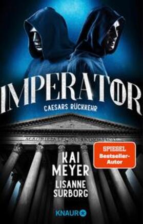 Meyer / Surborg |  Imperator II. Caesars Rückkehr | eBook | Sack Fachmedien