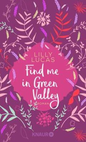 Lucas |  Find me in Green Valley | eBook | Sack Fachmedien