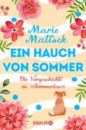 Matisek |  Ein Hauch von Sommer - Die Vorgeschichte zu "Sommerlese" | eBook | Sack Fachmedien