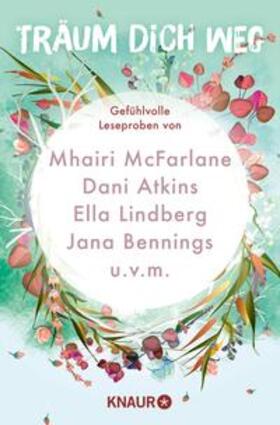 McFarlane / Atkins / Lindberg | Träum dich weg: Sehnsucht bei Knaur #02 | E-Book | sack.de