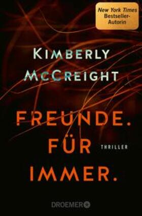 McCreight |  Freunde. Für immer. | eBook | Sack Fachmedien