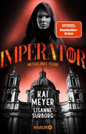 Meyer / Surborg |  Imperator III. Messalinas Feuer | eBook | Sack Fachmedien