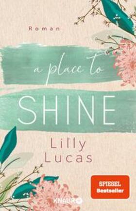 Lucas |  A Place to Shine | eBook | Sack Fachmedien