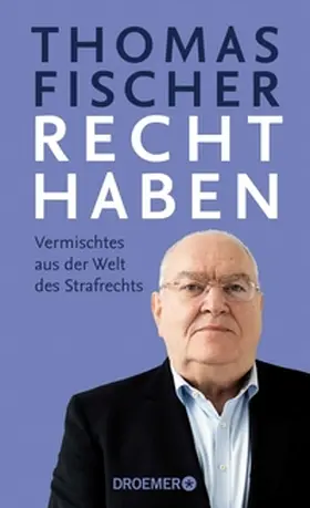 Fischer |  Recht haben | eBook | Sack Fachmedien