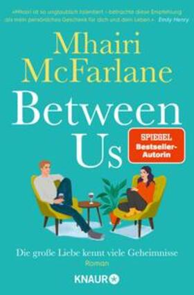 McFarlane |  Between Us - Die große Liebe kennt viele Geheimnisse | eBook | Sack Fachmedien