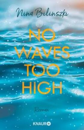 Bilinszki |  No Waves too high | eBook | Sack Fachmedien