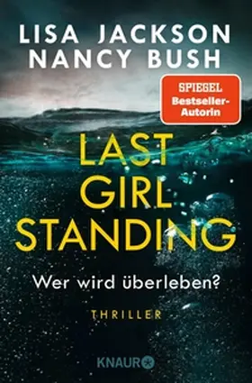 Jackson / Bush |  Last Girl Standing - Wer wird überleben? | eBook | Sack Fachmedien