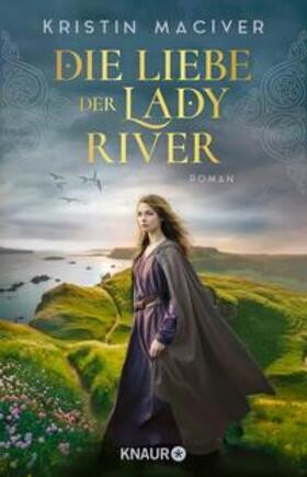 MacIver |  Die Liebe der Lady River | eBook | Sack Fachmedien