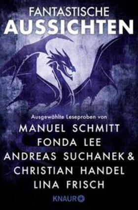 Frisch / Müller / Lee | Fantastische Aussichten: Fantasy & Science Fiction bei Knaur #11 | E-Book | sack.de