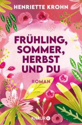 Krohn |  Frühling, Sommer, Herbst und du | eBook | Sack Fachmedien