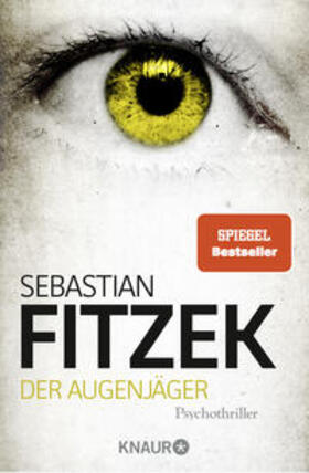 Fitzek |  Der Augenjäger | Buch |  Sack Fachmedien