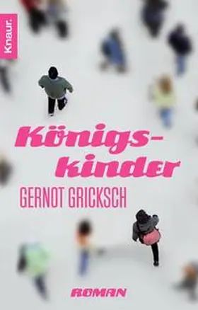 Gricksch |  Königskinder | Buch |  Sack Fachmedien