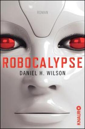 Wilson |  Robocalypse | Buch |  Sack Fachmedien