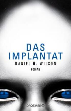 Wilson |  Das Implantat | Buch |  Sack Fachmedien