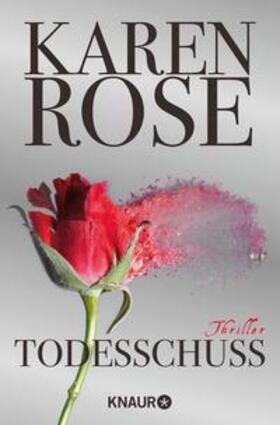 Rose |  Todesschuss | Buch |  Sack Fachmedien
